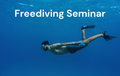 Freediving Seminar